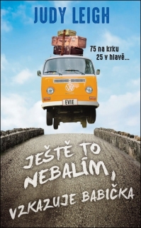 JEŠTĚ TO NEBALÍM,VZKAZUJE BABIČKA-75 NA KRKU,25 V HLAVĚ...