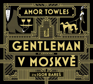 CD GENTLEMAN V MOSKVĚ - 2CDMP3    ČTE V.BENEŠ A D.BAMBAS