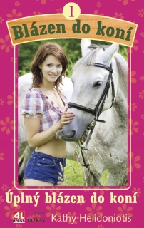 BLÁZEN DO KONÍ 1.ÚPLNÝ BLÁZEN DO KONÍ