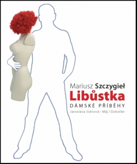 LIBŮSTKA. DÁMSKÉ PŘÍBĚHY
