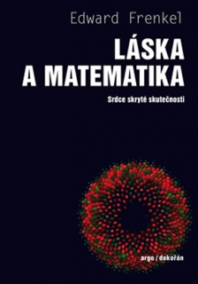 LÁSKA A MATEMATIKA - SRDCE SKRYTÉ SKUTEČ