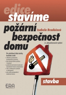POŽÁRNÍ BEZPEČNOST DOMU  EDICE STAVÍME