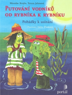 PUTOVÁNÍ VODNÍKŮ OD RYBNÍKA K RYBNÍKU   POHÁDKY K USÍNÁNÍ