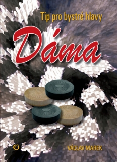 DÁMA   TIP PRO BYSTRÉ HLAVY
