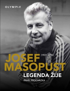 JOSEF MASOPUST (1931-2015)-LEGENDA ŽIJE