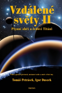 VZDÁLENÉ SVĚTY II.-PLYNNÍ OBŘI A LEDOVÍ