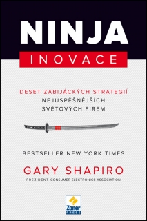 NINJA INOVACE  DESET ZABIJÁCKÝCH STRATEGIÍ NEJ.SV. FIREM