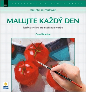 MALUJTE KAŽDÝ DEN   NAUČTE SE MALOVAT