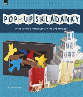 POP-UP SKLÁDANKY-PROSTOROVÉ POHYBLIVÉ PAPÍROVÉ MODELY