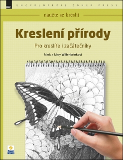 KRESLENÍ PŘÍRODY-PRO KRESLÍŘE I ZAČÁTEČNÍKY