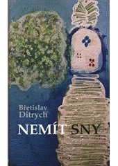 NEMÍT SNY