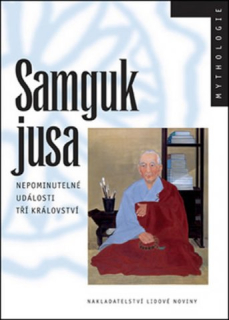 SAMGUK JUSA  NEPOMINUTELNÉ UDÁLOSTI TŘÍ KRÁLOVSTVÍ
