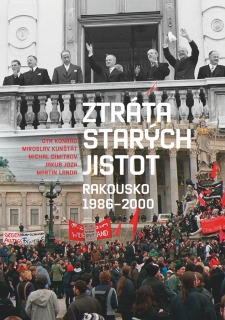ZTRÁTA STARÝCH JISTOT