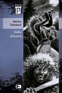 DOBA KRKAVCŮ         EDICE PEVNOST