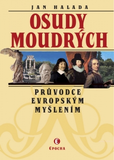 OSUDY MOUDRÝCH    PRŮVODCE EVROPSKÝM MYŠLENÍM