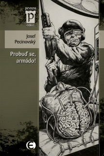 PROBUĎ SE,ARMÁDO!     EDICE PEVNOST