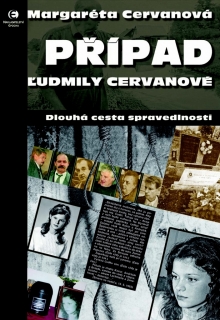 PŘÍPAD LUDMILY CERVANOVÉ   DLOUHÁ CESTA SPRAVEDLNOSTI