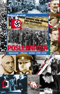 POSLEDNÍ DEN.MNICHOV-PRAHA,KONEC ZÁŘÍ 1938.21 EDICE MAGNETKA