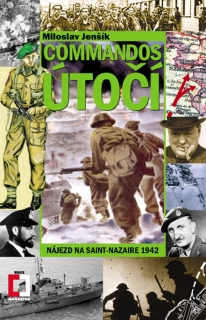 COMMANDOS ÚTOČÍ.NÁJEZD NA SAINT-NAZAIRE 1942.24 EDICE MAGNET