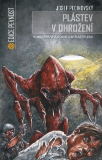 PLÁSTEV V OHROŽENÍ POKRAČOVÁNÍ KUL.SCIFI PLÁSTEV MEDU