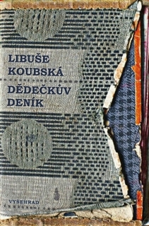 DĚDEČKŮV DENÍK-OBYČEJNÝ ŽIVOT V NEOBYČEJNÝCH DĚJINÁCH...
