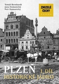 ZČ-PLZEŇ I.DÍL HISTORICKÉ JÁDRO