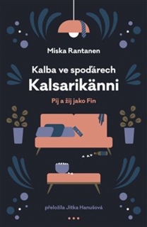 KALBA VE SPOĎÁRECH: KALSARIKÄNNI