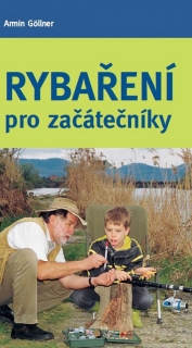 RYBAŘENÍ PRO ZAČÁTEČNÍKY