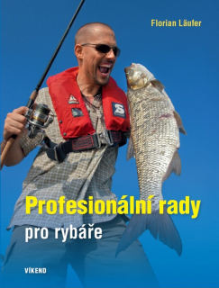 PROFESIONÁLNÍ RADY PRO RYBÁŘE