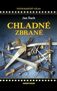 CHLADNÉ ZBRANĚ-5.VYDÁNÍ