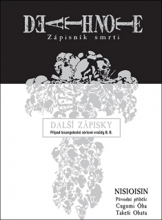 DEATH NOTE - ZÁPISNÍK SMRTI: DALŠÍ ZÁ