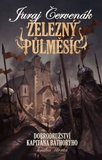 KAPITÁN BÁTHORY 4 ŽELEZNÝ PŮLMĚSÍC