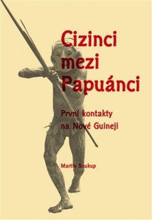 CIZINCI MEZI PAPUÁNCI