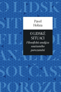 O LIDSKÉ SITUACI - FILOSOFICKÁ ANALÝZA S