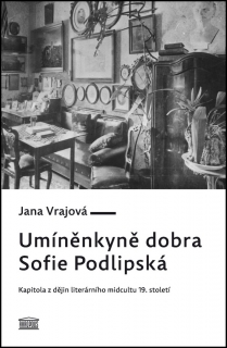 UMÍNĚNKYNĚ DOBRA SOFIE PODLIPSKÁ