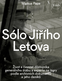 SÓLO JIŘÍHO LETOVA: ŽIVOT A ČINNOST DŮST