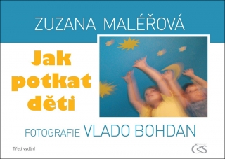 JAK POTKAT DĚTI-3.VYDÁNÍ