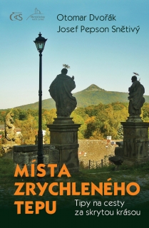 MÍSTA ZRYCHLENÉHO TEPU-TIPY NA CESTY ZA SKRYTOU KRÁSOU