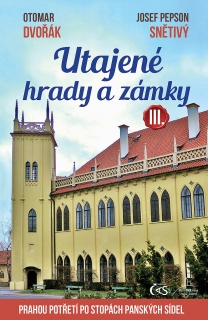 UTAJENÉ HRADY A ZÁMKY III.VYBLEDLÁ OBÁLKA SLEVA 20%