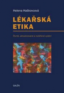 LÉKAŘSKÁ ETIKA   4.AKTUALIZOVANÉ VYDÁNÍ