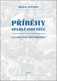 PŘÍBĚHY SPADLÉ POD STŮL