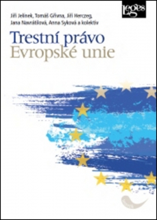 TRESTNÍ PRÁVO EVROPSKÉ UNIE