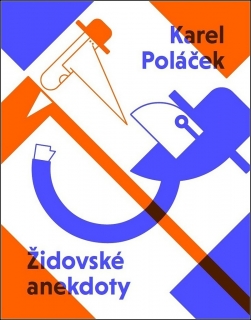ŽIDOVSKÉ ANEKDOTY KARLA POLÁČKA