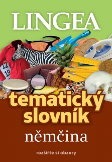NĚMČINA - TEMATICKÝ SLOVNÍK ROZŠIŘTE SI