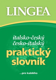 ITALSKO-ČESKÝ ČESKO-ITALSKÝ PRAKTICKÝ SL