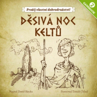 DĚSIVÁ NOC KELTŮ     GAMEBOOK 2