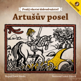 ARTUŠŮV POSEL        GAMEBOOK 3