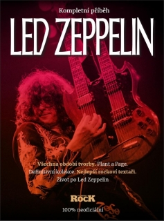 LED ZEPPELIN     KOMPLETNÍ PŘÍBĚH