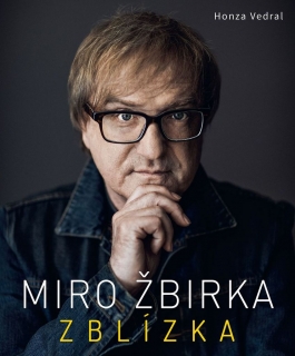 MIRO ŽBIRKA-ZBLÍZKA