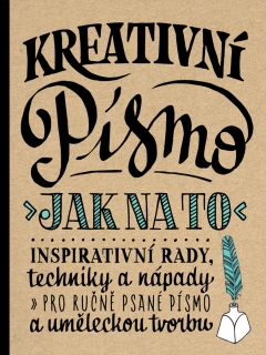 KREATIVNÍ PÍSMO-JAK NA TO